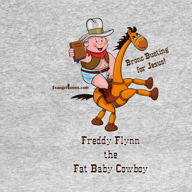 Fat Baby Cowboy Bronc Busting for Jesus! by Evangeltoons